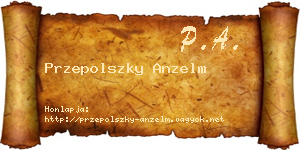 Przepolszky Anzelm névjegykártya